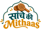 Saanche Ki Mithaas