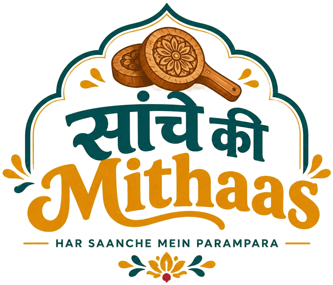 Saanche Ki Mithaas logo: Har saanche mein parampara